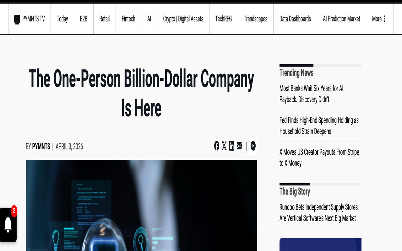 Заголовок статьи PYMNTS «The One-Person Billion-Dollar Company Is Here» от 3 апреля 2026 года