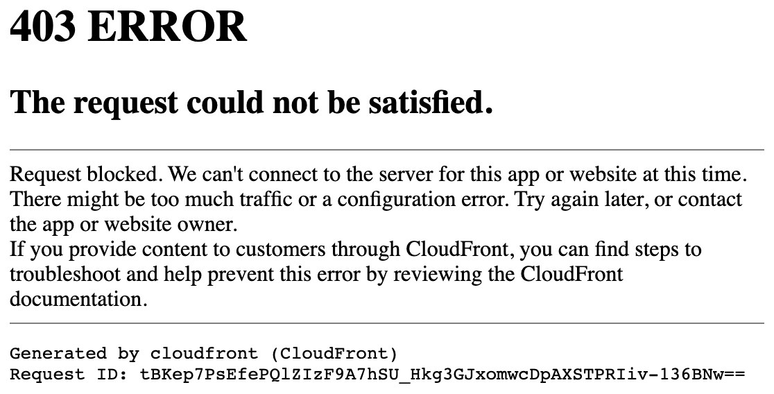 Страница 403 ERROR от CloudFront: строки Request blocked, Generated by cloudfront и длинный идентификатор запроса