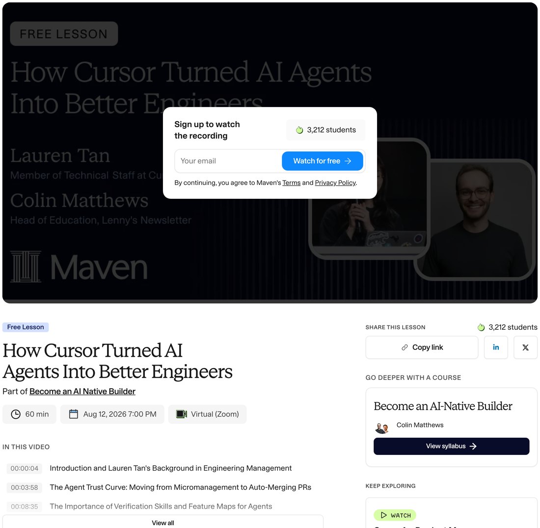 Урок How Cursor Turned AI Agents Into Better Engineers на Maven: форма Watch for free, 60 min, Aug 12 2026